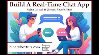 Building a Real-Time Chat App Using Laravel 11 (Breeze, Reverb, Vue)