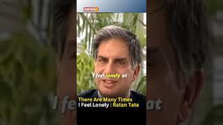 Ratan Tata revealed why he felt 'lonely' at times. Ratan Tata has passed away at age 86 #ratantata