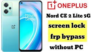 Oneplus Nord CE2 Lite 5G Hard Reset | oneplus  hard reset |password pattern remove without pc 2024