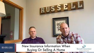 New Insurance Information When Buying Or Selling A Home