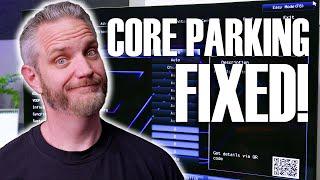 AMD Core-Parking problems FIXED once and for all!