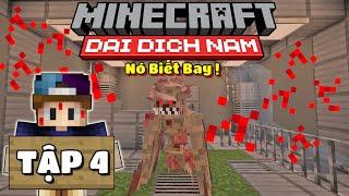 MINECRAFT ĐẠI DỊCH NẤM KÝ SINH | TẬP 4 | BỌN KÝ SINH NẤM ĐÃ BIẾT BAY VÀ NHANH HƠN...️