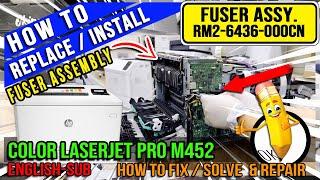 How to Replace & Install Fuser Assembly | Color LaserJet Pro M452dn/M452nw