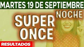 Resultado del sorteo Super Once Noche del Martes 19 de Septiembre del 2023