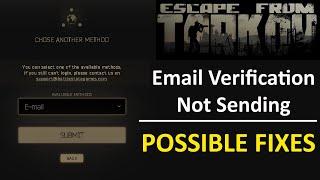 How To Fix Escape From Tarkov Email Verification Not Sending