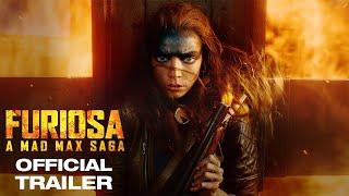 FURIOSA : A MAD MAX SAGA | OFFICIAL TRAILER #1