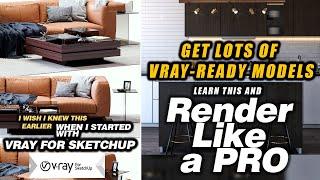 GET REALISTIC VRAY-READY COMPONENTS/MODELS FOR YOUR SKETCHUP RENDERING