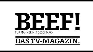 BEEF! Für Männer mit Geschmack - Das Magazin bei RTL NITRO und online bei RTLNITRONOW