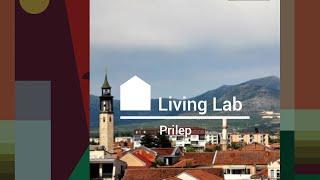 Prilep a FEAST Living Lab