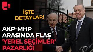 AKP-MHP arasında flaş 'yerel seçimler' pazarlığı: İşte detaylar!
