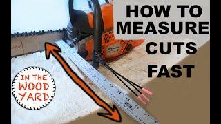 How to measure Firewood cuts Fast & Easy - #436