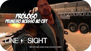 Line of Sight - Prólogo, primeiro acesso ao CBT #1