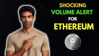 ETHEREUM: Shocking Volume ALERT || ETHEREUM ETH Analysis & Price Prediction