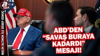 ABD'den "savaş buraya kadardı" mesajı! Beyaz Saray: Artık anlaşma istiyoruz! | A Haber