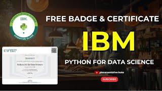 IBM Free Python  Certificate | Python For Data Science | Free Certification & Badge