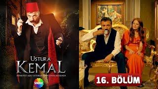 Ustura Kemal 16. Bölüm