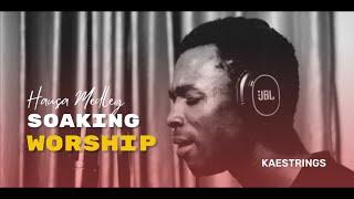 SOAKING WORSHIP & HAUSA MEDLEY - (KAESTRINGS LIVE) 20Mins+