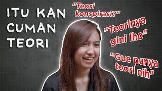 Itu Kan Cuman Teori