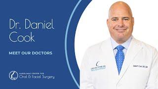 Meet Our Doctors: Dr. Daniel Cook