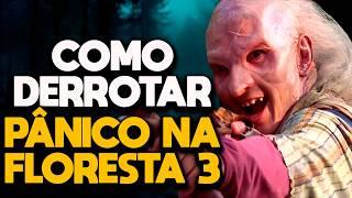 Como Derrotar O 3 DEDOS em PÂNICO NA FLORESTA 3