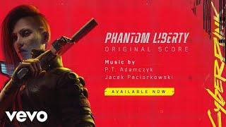 P.T. Adamczyk - Gate K9 | Cyberpunk 2077: Phantom Liberty (Original Score) [Deluxe Version]