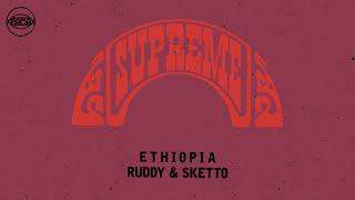 Ruddy & Sketto - Ethiopia (Official Audio) | Pama Records