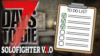 7 Days To Die 1.0 Deutsch Insane | 78 | To Do Liste | Solofighter Edition