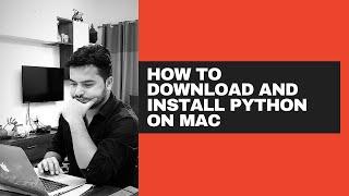 How To Install Python 3 On MAC-Python Tutorials For Beginners