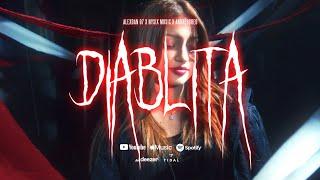 DIABLITA - Alexdan 07, Nysix Music, Andrehbred (VIDEO OFICIAL)