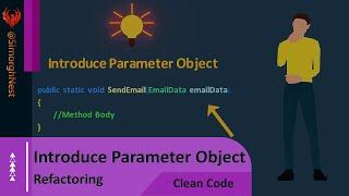 Clean Code - Refactoring - Introduce Parameter Object