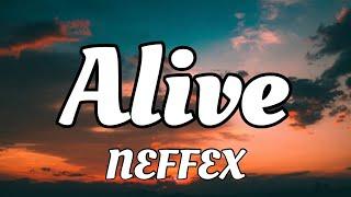 NEFFEX - Alive (Lyrics Video) [Copyright Free]