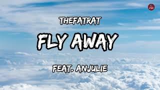 TheFatRat - Fly Away feat. Anjulie (Lyrics)