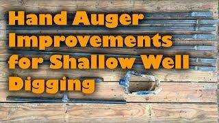 Hand Auger Improvements for Shallow Well Digging