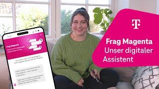 Frag Magenta - Digitaler Service auf neue und innovative Weise I Telekom