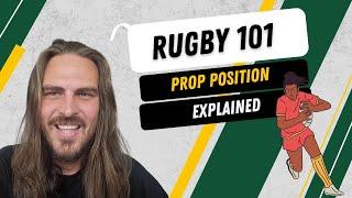 Rugby 101: Rugby positions explained - Prop