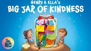 Henry and Ella's Big Jar of Kindness - Building Empathy for Kids Read Aloud - Emotion in Motion