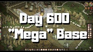 DST DAY 600 MEGABASE - Don't Starve Together base build showcase