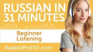 31 Minutes of Russian Listening Practice for Beginners