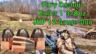 Fury Custom Bullets 1 3/8oz JHP 12 Gauge Slug Range Testing!