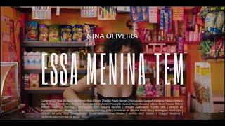 NINA OLIVEIRA - Essa Menina Tem (visualizer)