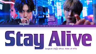 [Full Ver.] BTS Jungkook Stay Alive (Prod. SUGA of BTS) Lyrics (정국 Stay Alive 가사) Color Coded Lyrics