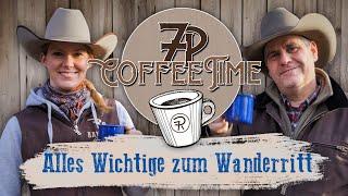 Alles Wichtige zum Wanderritt | 7P CoffeeTime 