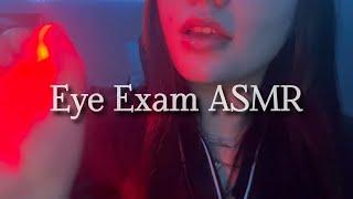 ASMR Eye Exam