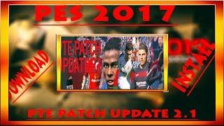 PES 2017 PTE Patch 2017 Update 2.1 : Download & Install