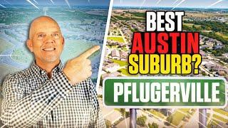 Moving to Pflugerville TX? Best Austin Suburb to Live in!