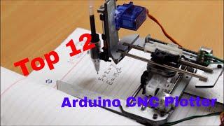 Top 12 selfmade Arduino CNC plotter 2017