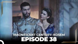 Magnificent Century: Kosem Episode 38 (English Subtitle)