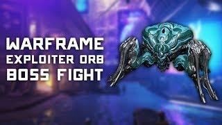 Exploiter Orb Boss Fight - Warframe Fortuna