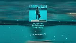 playaphonk - phonky town [edit audio] | m.novaedits