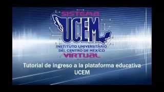 Tutorial Sistema UCEM Virtual parte 1